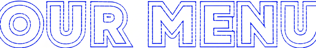 Our Menu